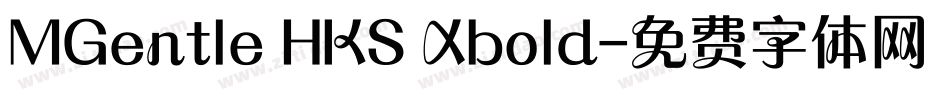MGentle HKS Xbold字体转换